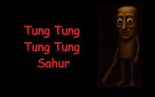 Tung Tung Tung Sahur